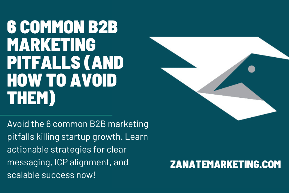 6 common b2b marketing pitfalls